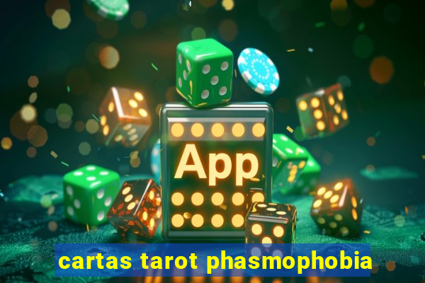 cartas tarot phasmophobia